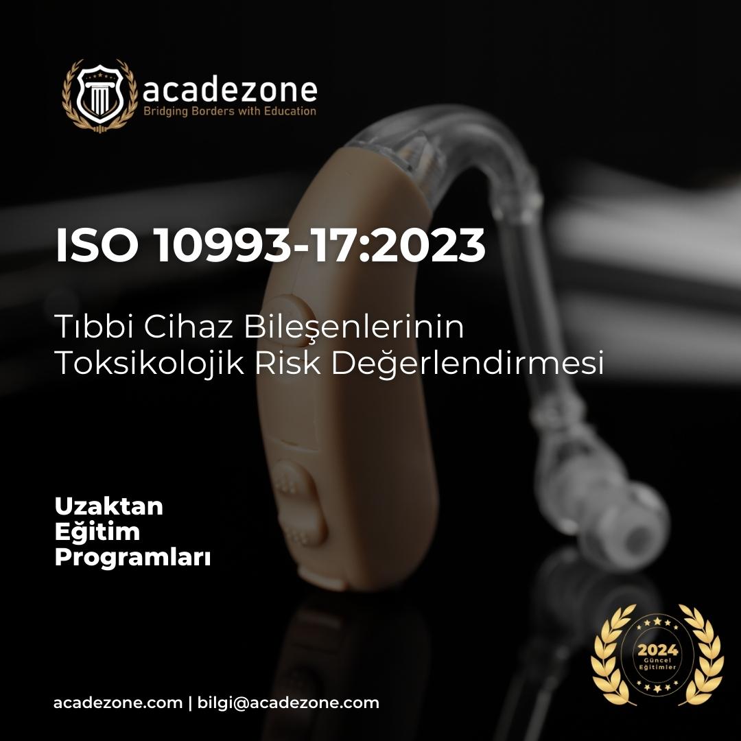ISO 10993-17:2023 - Tıbbi Cihaz Bileşenlerinin Toksikolojik Risk Değerlendirmesi