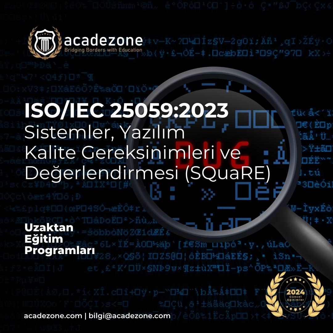 ISO/IEC25059:2023 - Sistemler Yazılım Kalite Gereksinimleri ve Değerlendirmesi